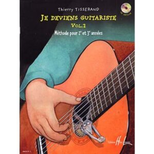 TISSERAND JE DEVIENS GUITARISTE VOL2 ELEVE AVEC CD