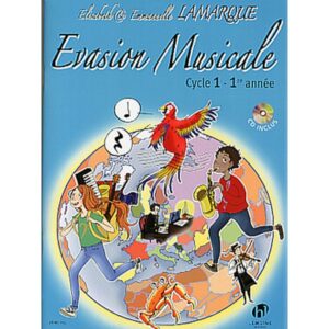 LAMARQUE / E&E EVASION MUSICALE CYCLE 1 EL AVEC SUPPORT D'ECOUTE