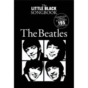 THE LITTLE BLACK SONGBOOK: THE BEATLES - BOOK - LYRICS AND CHORDS - GUITAR