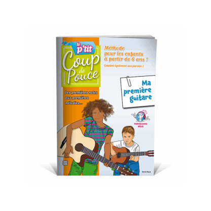 COUP DE POUCE MA PREMIERE GUITARE VOLUME 1