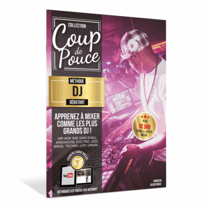 COUP DE POUCE DJ AVEC FICHIERS AUDIO ET VIDÉOS INCLUS