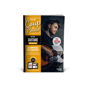COUP DE POUCE METHODE DEBUTANT GUITARE
