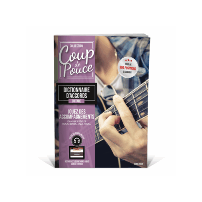 COUP DE POUCE DICTIONNAIRE D'ACCORDS GUITARE