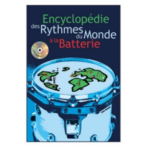 ENCYCLOPÉDIE DES RYTHMES DU MONDE À LA BATTERIE MP3