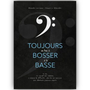 TOUJOURS UN TRUC A BOSSER A LA BASSE MORLOT EDITIONS