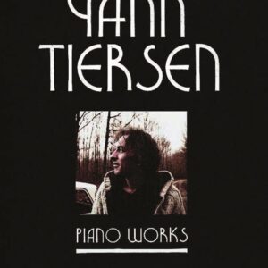 TIERSEN PIANO WORKS 1994-2003